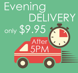 Evening Delivery - After 5PM